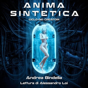 Anima Sintetica - Andrea Bindella