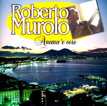 Anima e core - Roberto Murolo