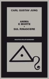 Anima e morte-Sul rinascere