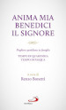 Anima mia benedici il Signore. Preghiera quotidiana in famiglia. Tempo di Quaresima. Tempo di Pasqua