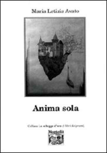 Anima sola - Maria Letizia Avato