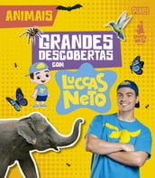 Animais - Grandes Descobertas com Luccas Neto