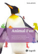 Animal Fun. Carte-attività. Programma di movimento per promuovere l attività fisica e il benessere psicologico. Ediz. illustrata