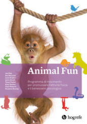 Animal Fun. Manuale. Programma di movimento per promuovere l