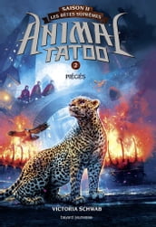 Animal Tatoo saison 2 - Les bêtes suprêmes, Tome 02