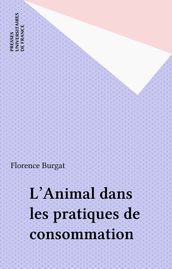 L Animal dans les pratiques de consommation