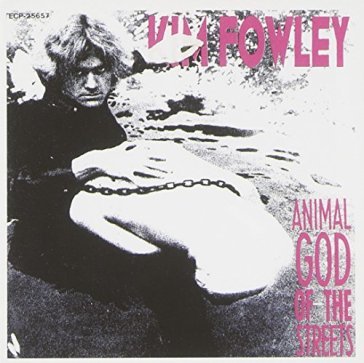 Animal god of the streets - Kim Fowley