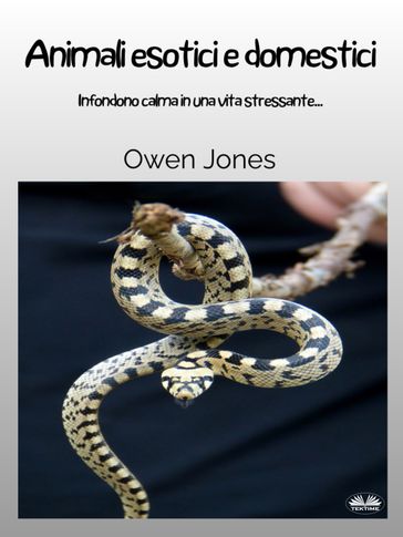 Animali Esotici E Domestici - Jones Owen