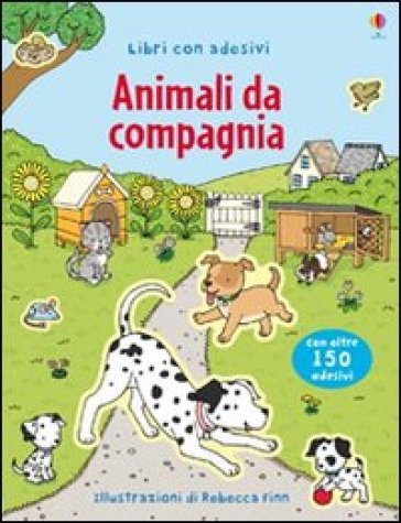 Animali da compagnia. Con adesivi - Jessica Greenwell - Cecilia Johansson