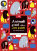 Animali grandi e piccoli. Imparare in allegria. Libro puzzle. Ediz. a colori