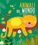 Animali del mondo. Ediz. a colori