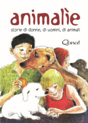 Animalìe. Storie di donne, di uomini, di animali