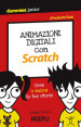 Animazioni digitali con Scratch. Crea e anima le tue storie