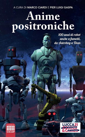 Anime Positroniche - Marco Ciardi - Pier Luigi Gaspa