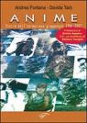 Anime. Storia dell animazione giapponese 1984-2007