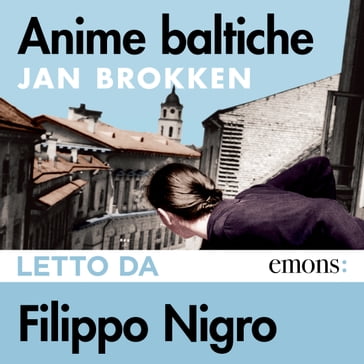 Anime baltiche - Jan Brokken - Claudia Cozzi e Claudia Di Palermo