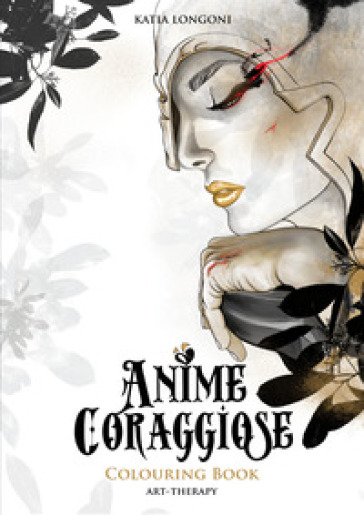 Anime coraggiose. Colouring book