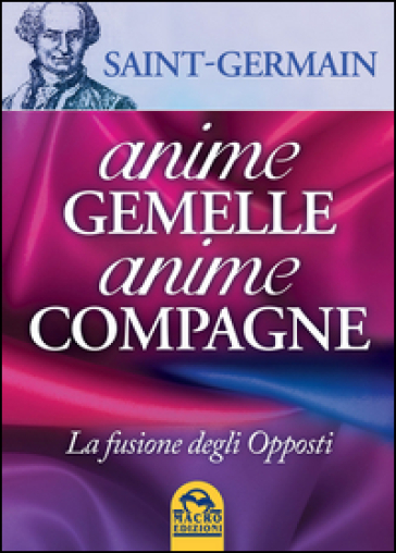 Anime gemelle anime compagne - Saint-Germain (conte di)