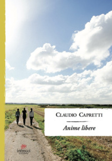 Anime libere - Claudio Capretti