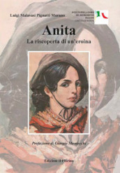 Anita. La riscoperta di un eroina