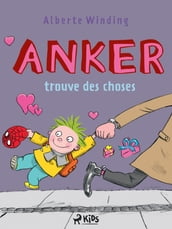 Anker trouve des choses