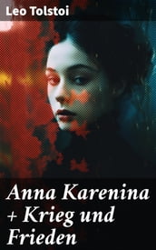 Anna Karenina + Krieg und Frieden