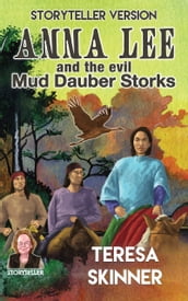 Anna Lee and the Evil Mud Dauber Storks