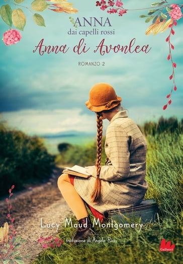 Anna dai capelli rossi 2. Anna di Avonlea - Lucy Maud Montgomery