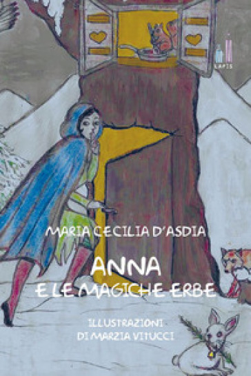 Anna e le magiche erbe - Maria Cecilia D