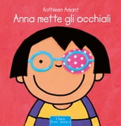 Anna mette gli occhiali