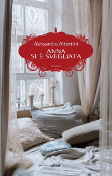 Anna si è svegliata - Alessandra Albertini