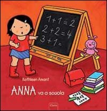 Anna va a scuola - Kathleen Amant