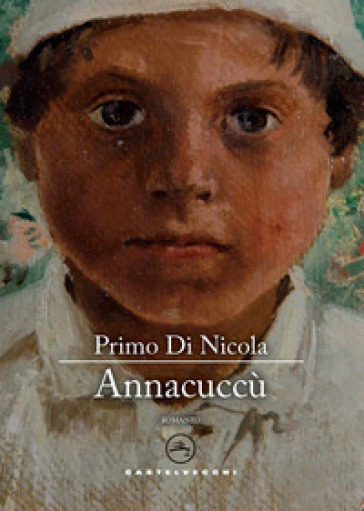 Annacuccù - Primo Di Nicola