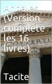 Annales (Version complète les 16 livres)