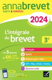 Annales du brevet Annabrevet 2024 L intégrale du Brevet 3e (tout-en-un)