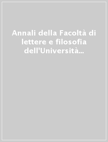 Annali della Facoltà di lettere e filosofia dell'Università di Siena. 6.