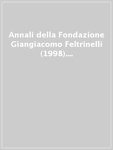 Annali della Fondazione Giangiacomo Feltrinelli (1998). Russia in the age of wars 1914-1945