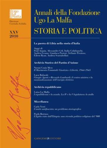 Annali della Fondazione Ugo La Malfa. Storia e politica. 25.