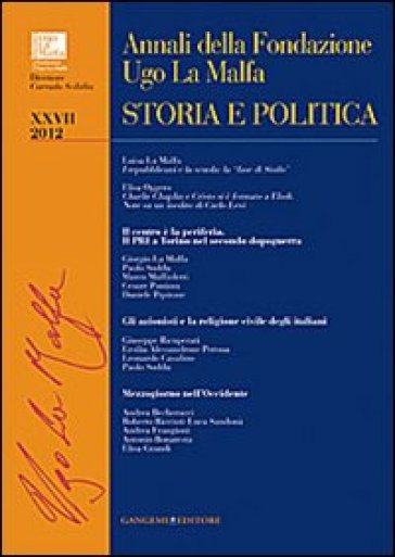 Annali della Fondazione Ugo La Malfa. Storia e politica (2012). 27.