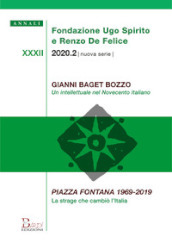 Annali Fondazione Ugo Spirito e Renzo De Felice. Gianni Baget Bozzo-Piazza Fontana 1969-20...