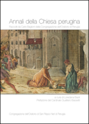 Annali della Chiesa perugina - Carlo Baglioni