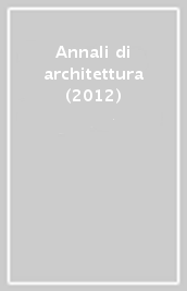 Annali di architettura (2012)