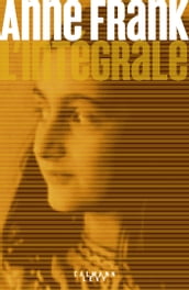 Anne Frank - L Intégrale