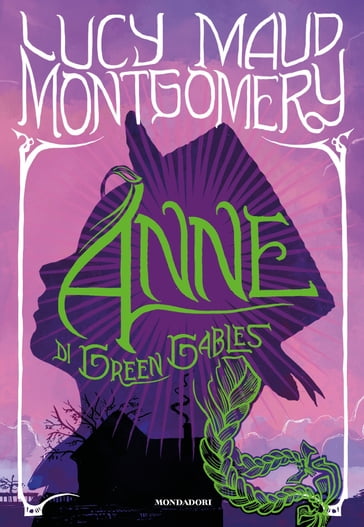 Anne di Green Gables - Volume 2 - Lucy Maud Montgomery
