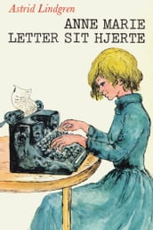 Anne Marie letter sit hjerte