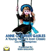 Anne Of Green Gables - A Young Person s Icon Classic