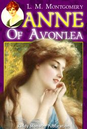 Anne of Avonlea By L. M. Montgomery