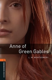 Anne of Green Gables Level 2 Oxford Bookworms Library