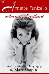 Annette Funicello: America s Sweetheart