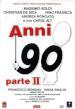 Anni 90 Parte Ii